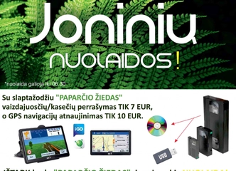 Joninių nuolaidos vaizdajuosčių perrašymui ir GPS!